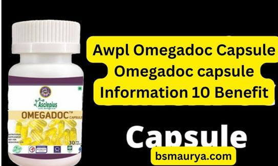 Awpl Omegadoc Capsule Omegadoc capsule Information 10 Benefit
