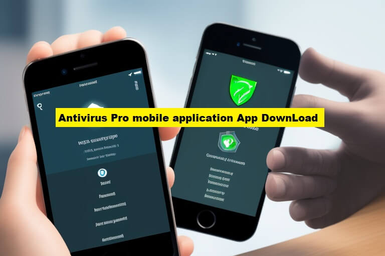 Antivirus Pro mobile application App DownLoad