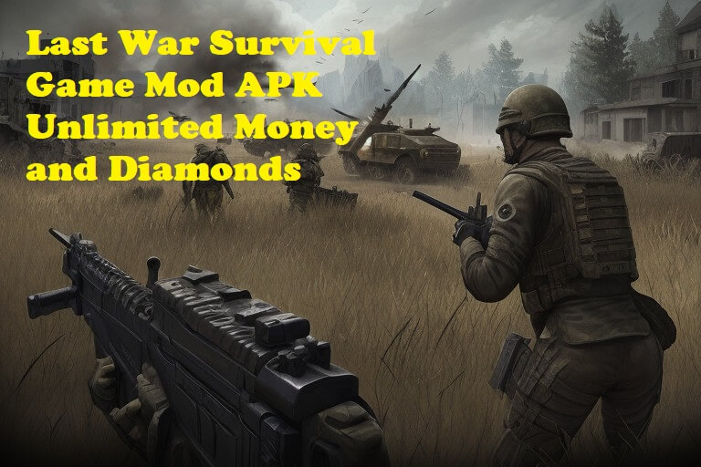 Last War Survival Game Mod APK Unlimited Money and Diamonds
