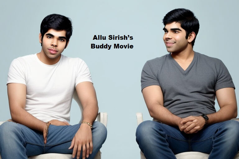 Allu Sirish’s Buddy Movie