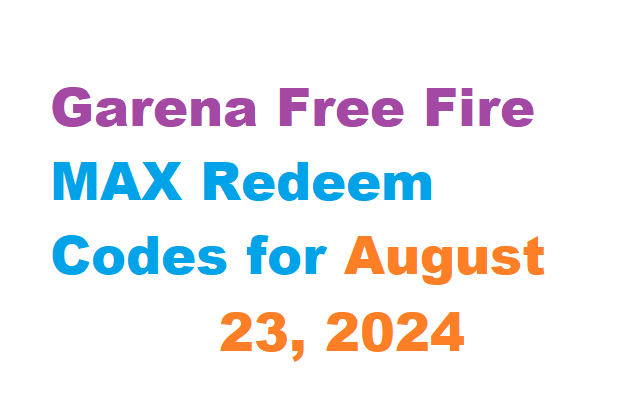 Garena Free Fire MAX Redeem Codes for August 23, 2024