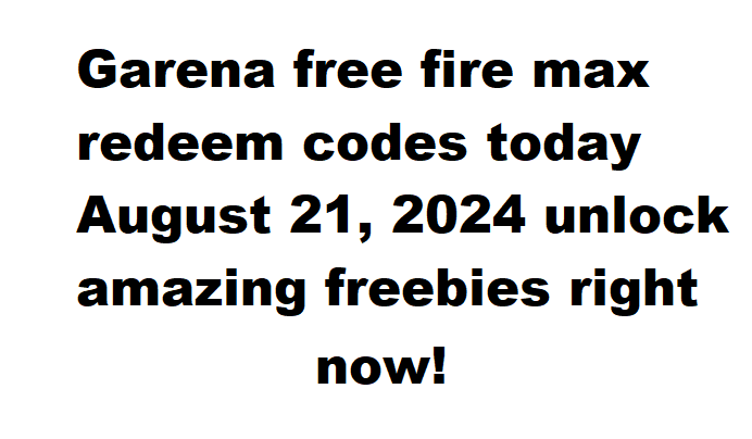 garena free fire max redeem codes