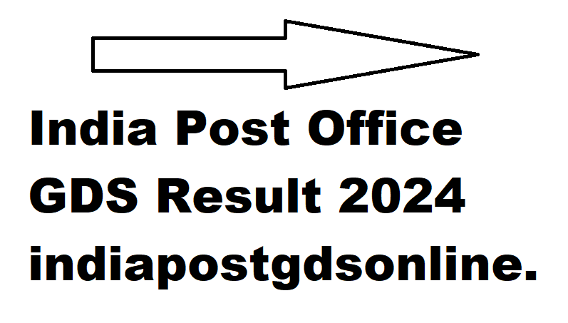 India Post Office GDS Result 2024 indiapostgdsonline.gov.in