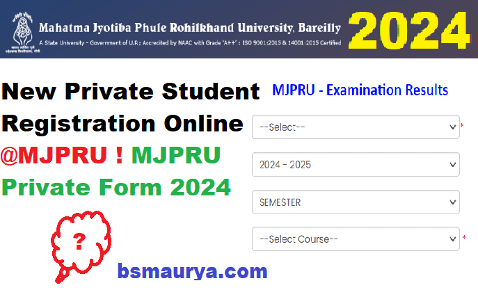 New Private Student Registration Online @MJPRU ! MJPRU Private Form 2024