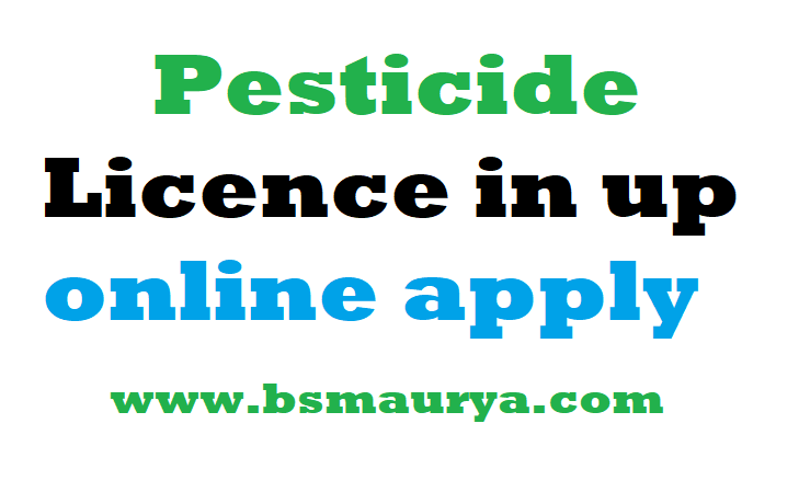 Pesticide licence in up online apply