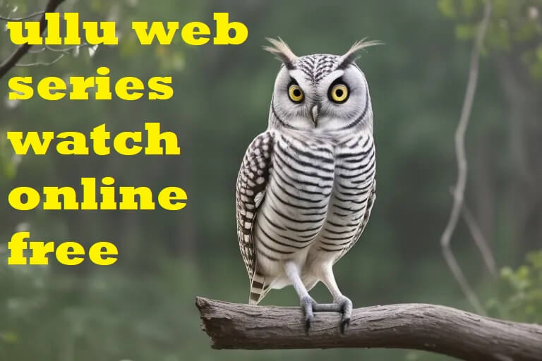 ullu web series watch online free