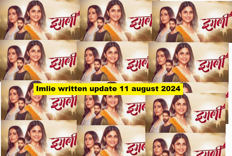 Imlie written update 11 august 2024