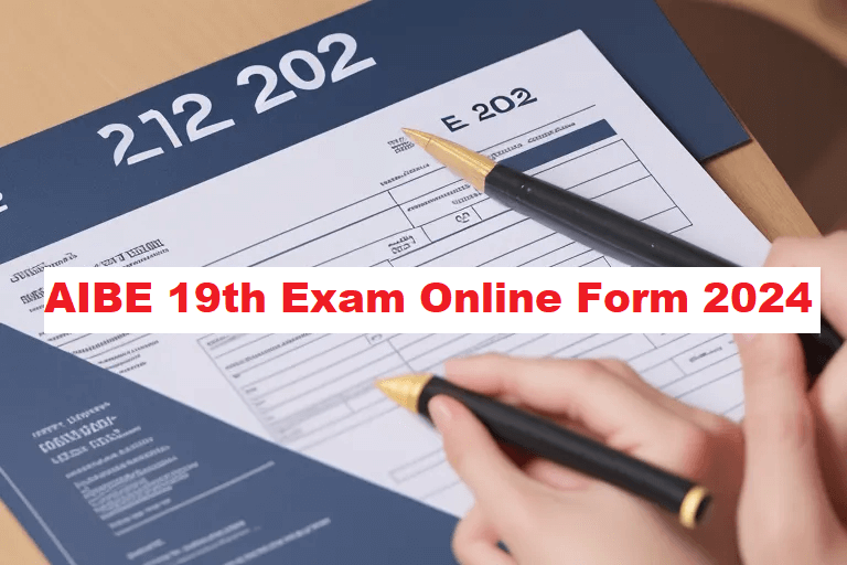 AIBE 19th Exam Online Form 2024