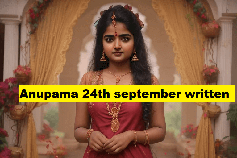 Anupama 24th september written update