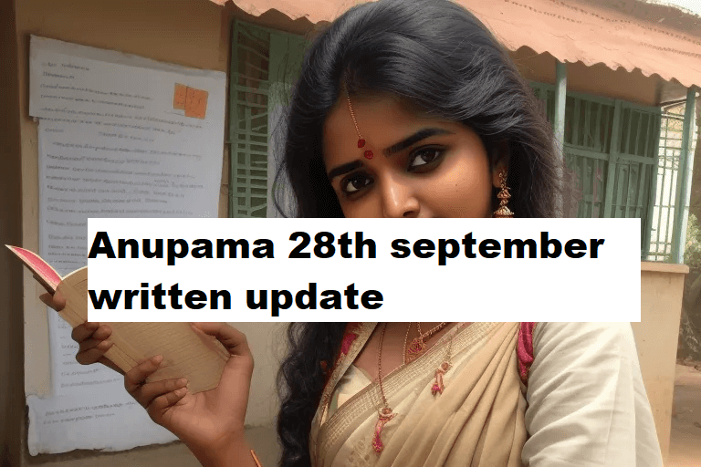 Anupama 28th september written update