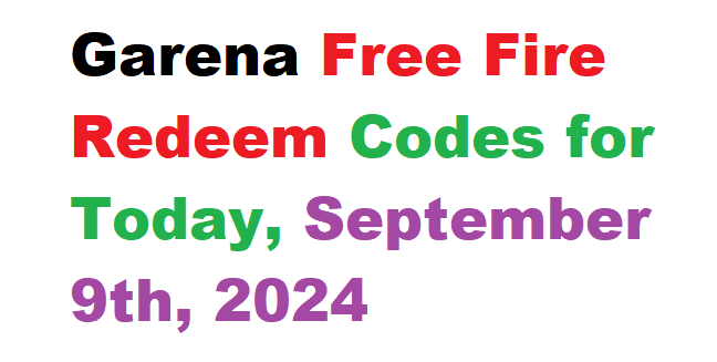 Garena Free Fire Redeem Codes for Today, September 9th, 2024