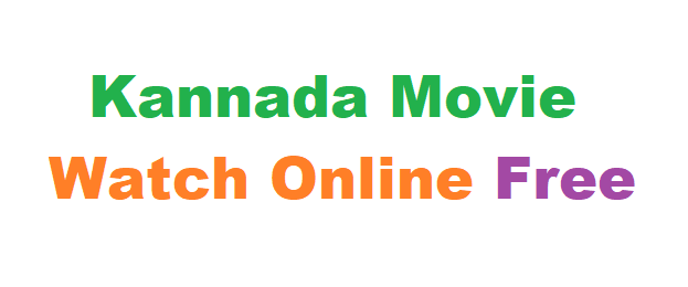 Kannada Movie Watch Online Free