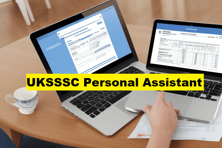 UKSSSC Personal Assistant Online Form 2024