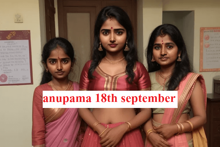 anupama 18th september written update