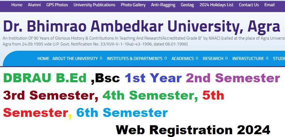 DBRAU B.Ed BSC 1st Year 2nd Semester 3rd Semester, 4th Semester, 5th Semester, 6th Semester Web Registration 2024