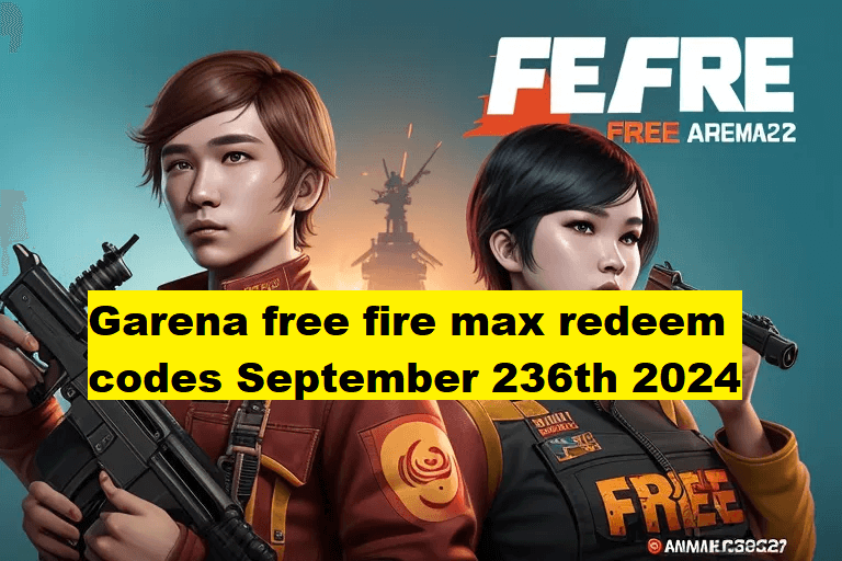 Garena free fire max redeem codes September 23th 2024